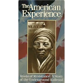 American Experience - Roots of Resistance: The Story of the Underground Railroad [VHS]