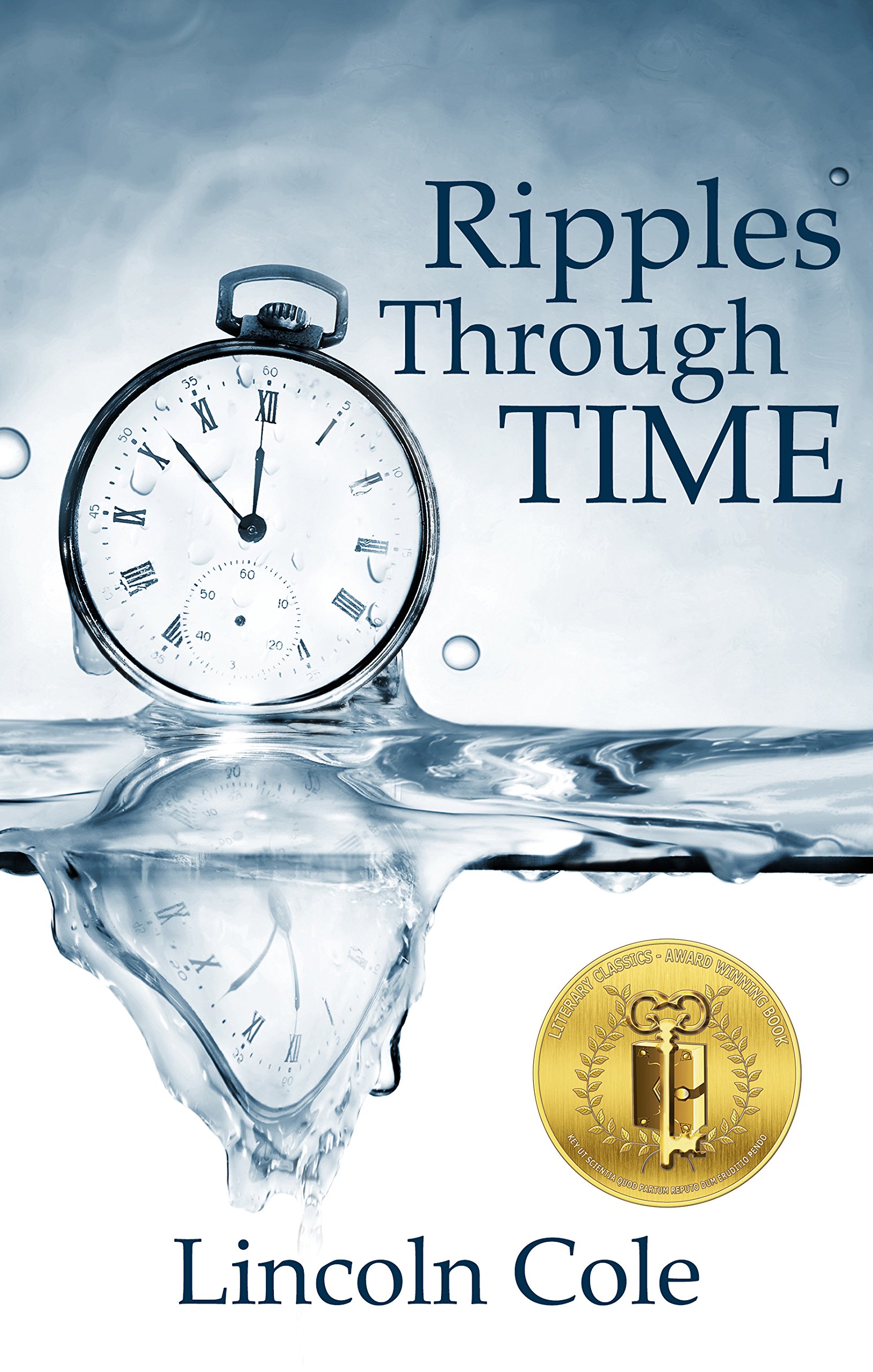 Inside the mind of a Bibliophile Ripples Through Time by Lincoln Cole