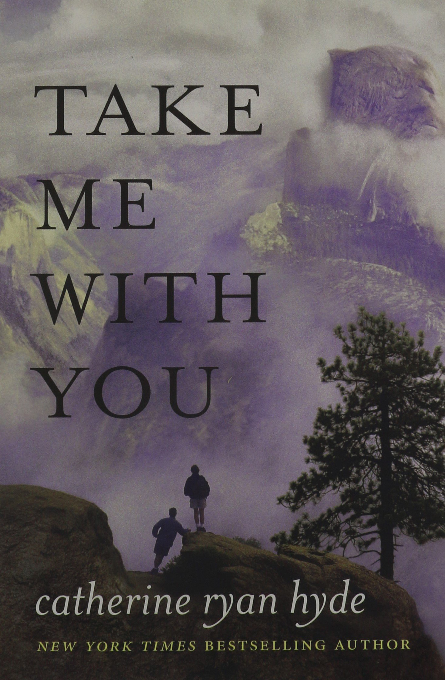 Take Me With You  - Catherine Ryan Hyde