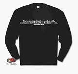 Wer heutzutage Karriere machen will, muß schon ein bißchen Menschenfresser sein.Salvador Dali Sweat-Shirt S-XXL
