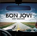 Lost Highway/Bon Jovi