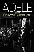Adele: Live At The Royal Albert Hall