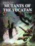 Mutants of the Yucatan (After the Bomb, Book 4)