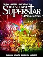 Jesus Christ Superstar Live Arena Tour