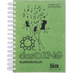 Das Ding Kultliederbuch im Ringeinband mit Grifftabelle f�r Gitarre (264 Griffe) - mit �ber 400 Songs u.a. von Madonna, Bob Marley, ABBA, Queen, Elton John u.v.a. (Das Ding) (Noten/Sheetmusic)