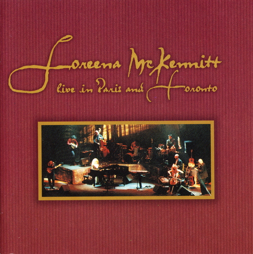 Loreena McKennitt: Live in Paris and Toronto