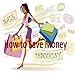 How to Save Money