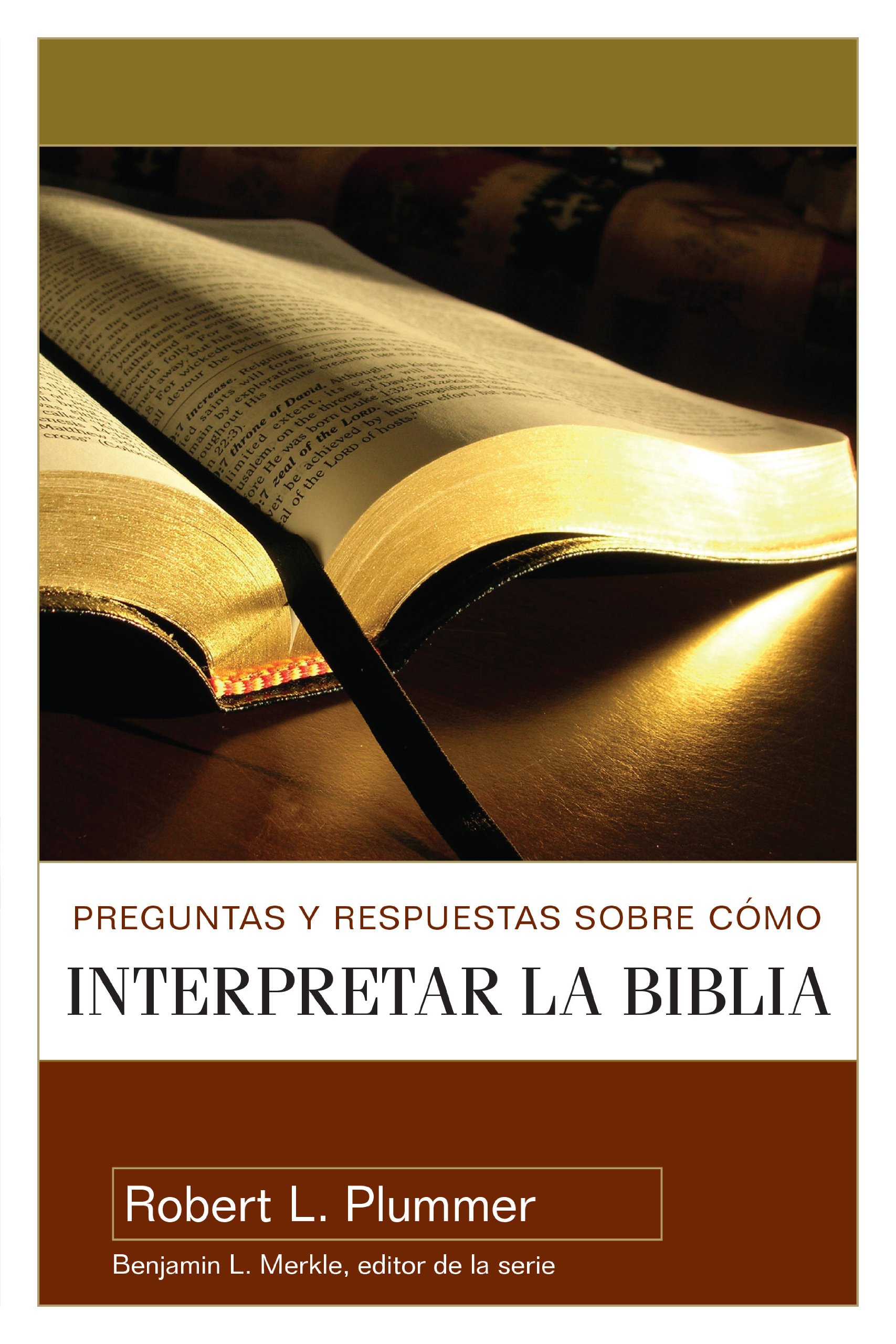 Preguntas y Repuestas Sobre Como Interpretar la Biblia Plummer Preguntas y Repuestas Sobre Como Interpretar la Biblia Plummer