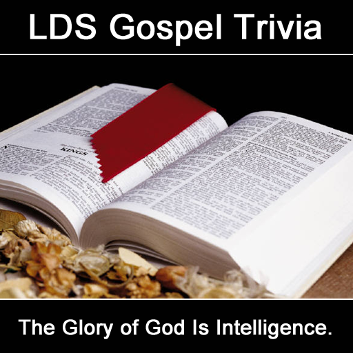 LDS Gospel Trivia