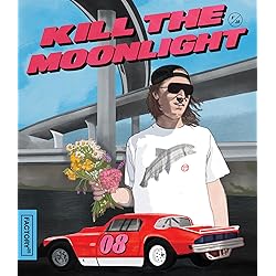 Kill the Moonlight [Blu-ray]
