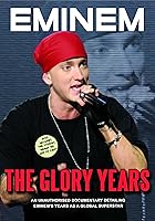 Eminem - Glory Years Unauthorized