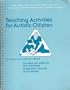 Teaching Activities for Autistic Children: Individualized Assessment and Treatment for Autistic and Developmentally Disabled Children