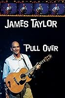 James Taylor: Pull Over