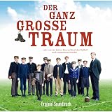 Der ganz grosse Traum (Original Soundtrack)