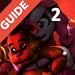 How to Survive Five Night's at Freddy's 2 - Life Saving Cheats, Guide, Tips & Tricks
