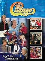 Chicago: Live in Concert