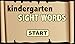 Kindergarten Sight Words