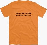 Produkt-Bild: Von rechts ein BMW und links auch frei. T-Shirt S-XXL