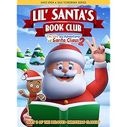 Lil' Santa's Book Club: The Life And Adventures Of Santa Claus Part 2