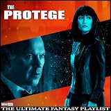 The Protege The Ultimate Fantasy Playlist