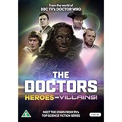 Doctors: Dr Who Heroes & Villains