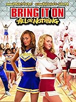 Bring It On: All or Nothing