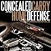 Concealed Carry and Home Defense Fundamentals