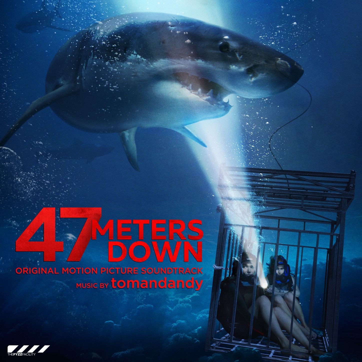 47 Meters Down (Original Motion Picture Soundtrack) tomandandy