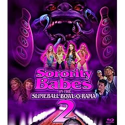 Sorority Babes In The Slimeball Bowl-O-Rama 2 [Blu-ray]