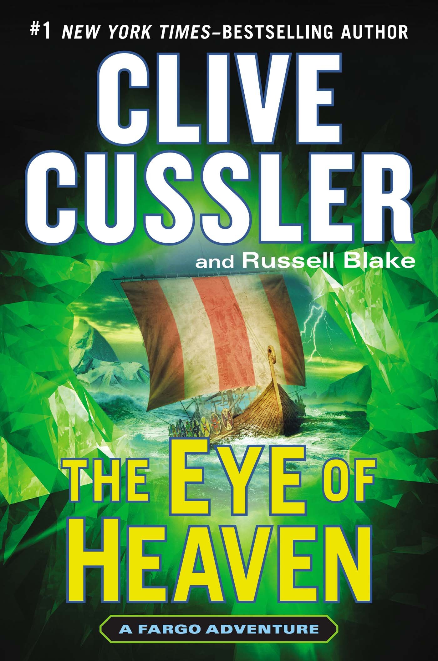 The Eye of Heaven (A Fargo Adventure) - Clive Cussler, Russell Blake