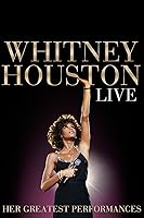 Whitney Houston Live: Her Greatest Performances