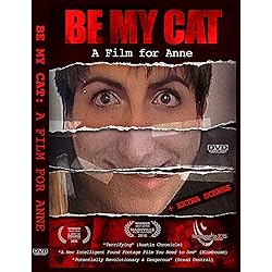 Be My Cat: A Film for Anne + Extra Scenes [DVD, new poster version]
