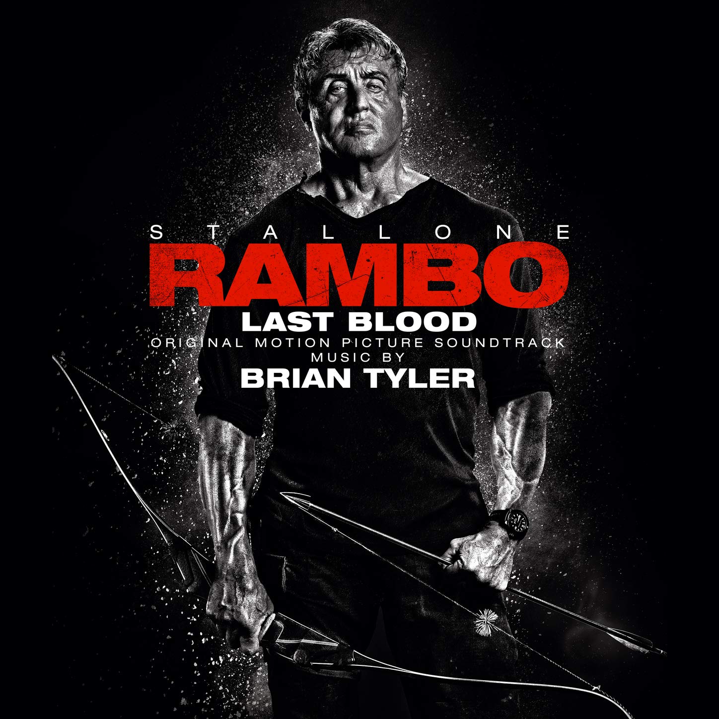 Rambo: Last Blood (Original Motion Picture Soundtrack) Brian Tyler