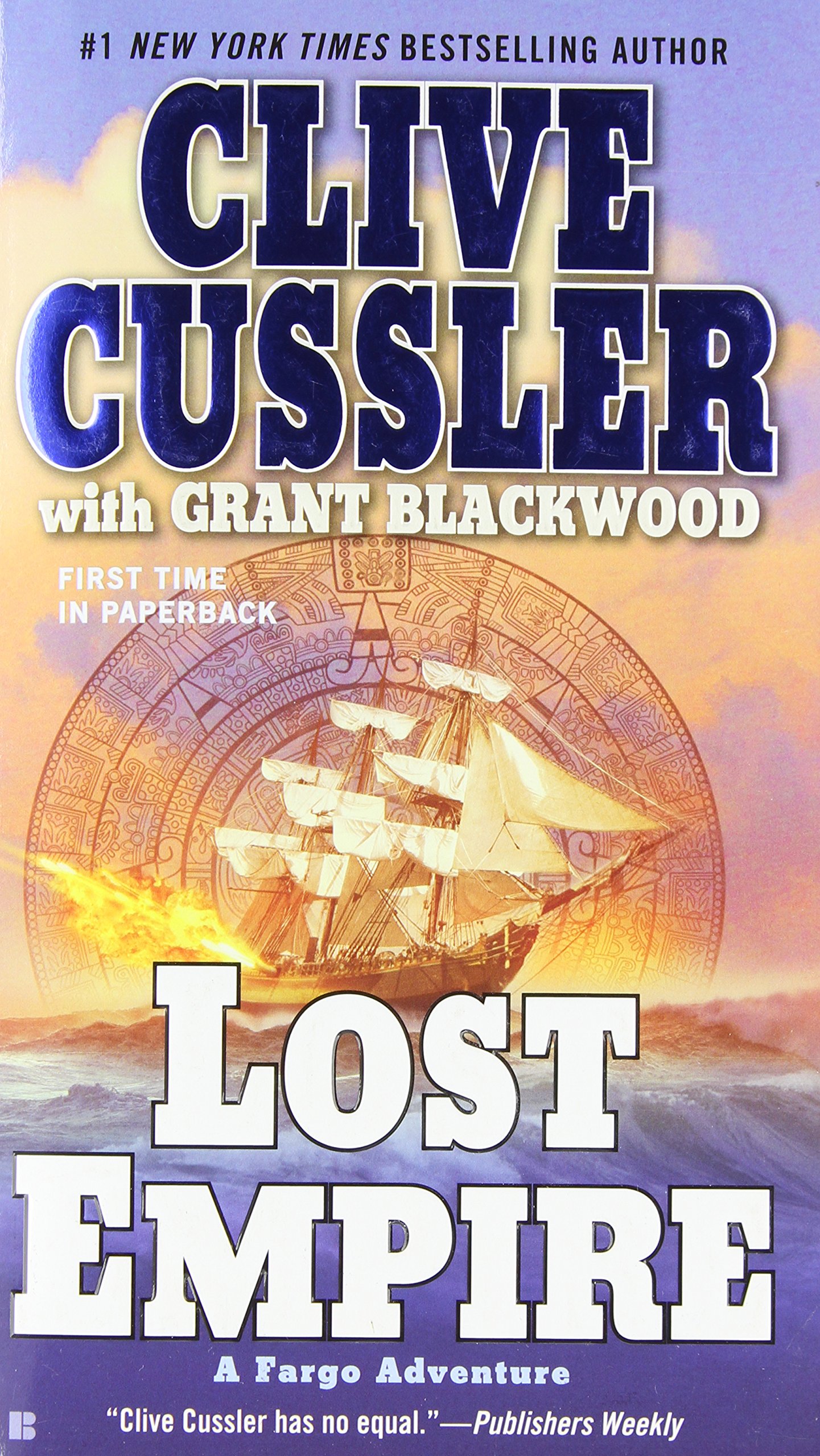 Lost Empire (A Fargo Adventure) - Clive Cussler,Grant Blackwood