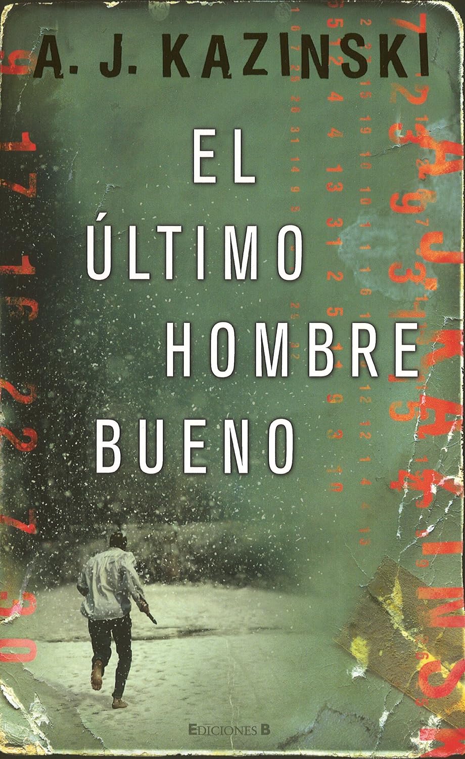 El último hombre bueno (Den sidste gode mand) - A. J. Kazinski