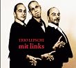 Trio Lepschi 'mit Links'