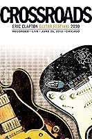 Crossroads Guitar Festival 2010