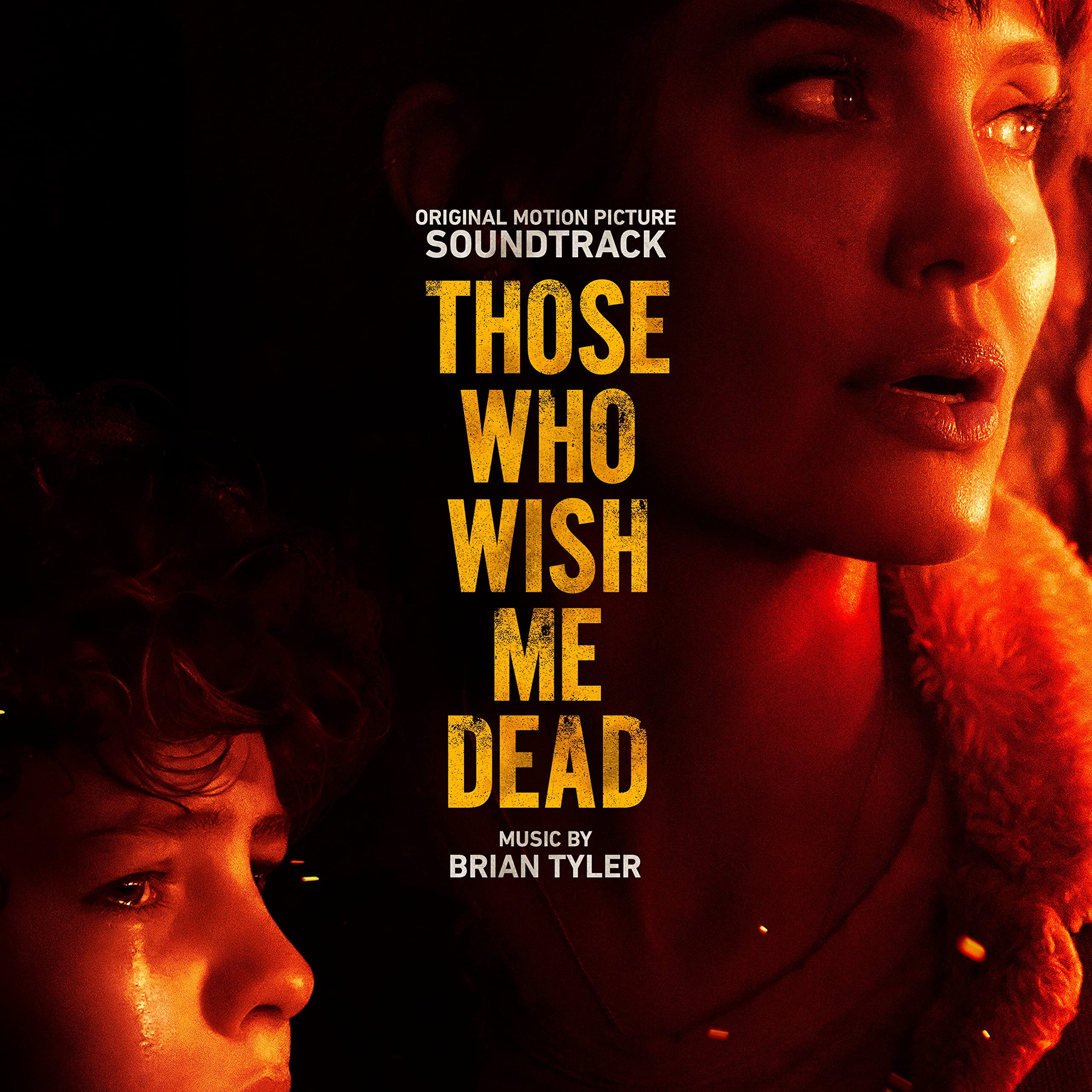Those Who Wish Me Dead (Original Motion Picture Soundtrack) ブライアン・タイラー