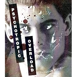 Psychotropic Overload [Blu-ray]