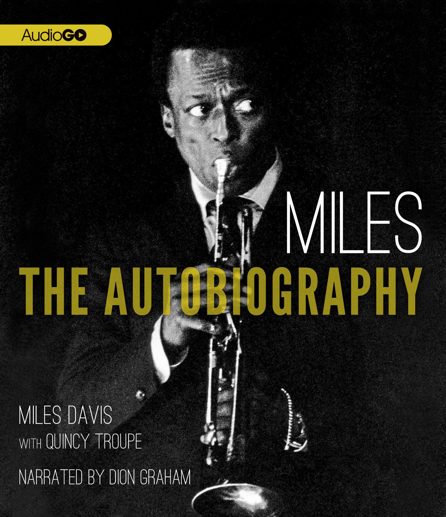 Miles - The Autobiography - Miles Davis, Quincy Troupe 