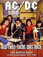 AC/DC: And Then There Was Rock