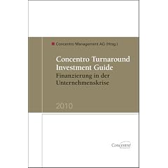 Concentro Turnaround Investment Guide: Finanzierung in der Unternehmenskrise