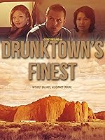 Drunktown's Finest
