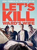 Let's Kill Ward's Wife [HD]