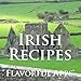 Flavorful Irish Recipes