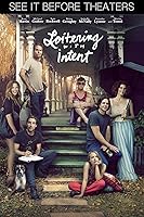 Loitering with Intent [HD]