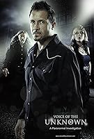 Voice of the Unknown, A Paranormal Investigation