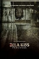 Bela Kiss: Prologue
