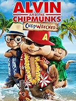 Alvin And The Chipmunks: Chipwrecked [HD]