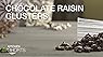 Chocolate Raisin Clusters